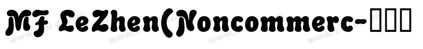 MF LeZhen(Noncommerc字体转换